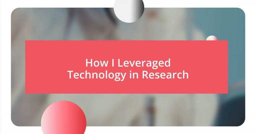 How I Leveraged Technology in Research