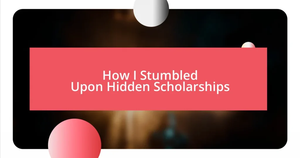 How I Stumbled Upon Hidden Scholarships