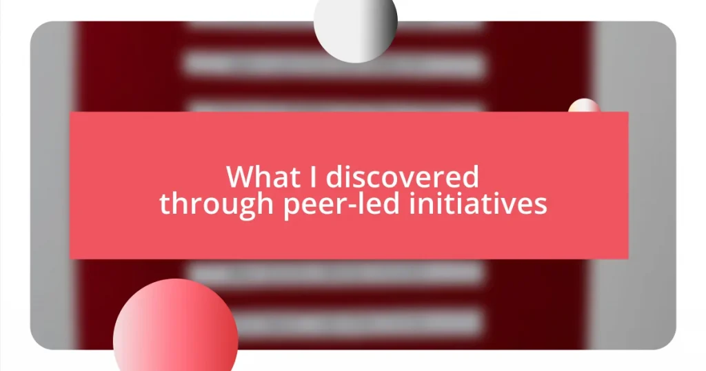 What I discovered through peer-led initiatives