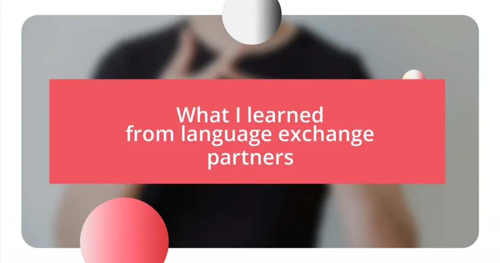 What I learned from language exchange partners