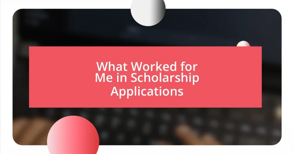 What Worked for Me in Scholarship Applications