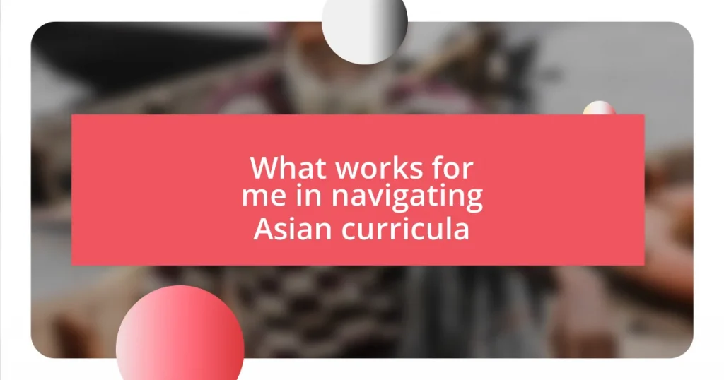 What works for me in navigating Asian curricula